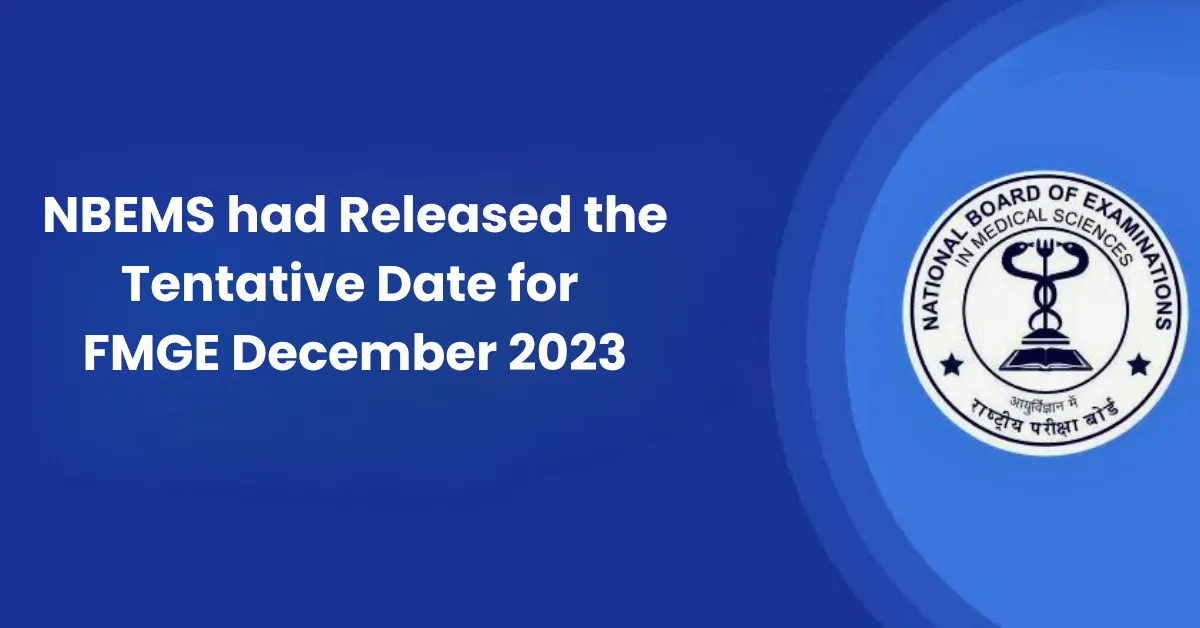 NBEMS Announced the Tentative Date for FMGE December 2023 